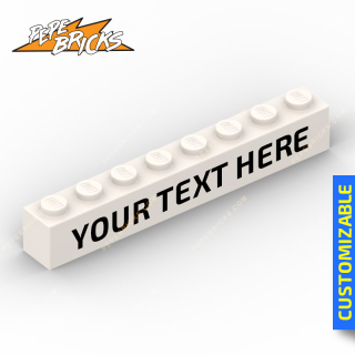 1x8 brick - CUSTOMIZABLE TEXT